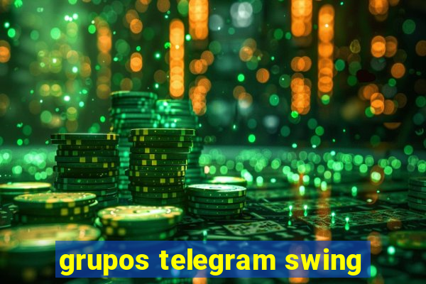 grupos telegram swing